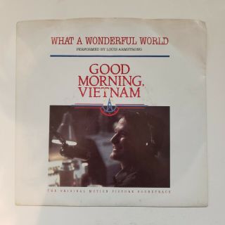 Louis Armstrong " What A Wonderful World " Movie Good Morning Vietnam 45rpm
