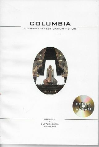 2003 Nasa Space Shuttle Columbia Accident Investigation Report W/cd Rom Vol 1