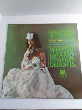 Herb Alperts Tijuana Brass Whipped Cream And Other Delights Vinly Album
