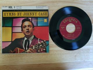 Johnny Cash Hymns By Johnny Cash Vol.  I 7 " 45 Rpm W/pic Sleeve Columbia B - 12841