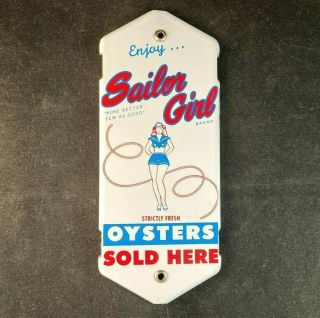 Vintage Sailor Girl Oysters Here Door Push Pull Rare Old Advertising Sign