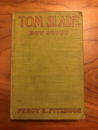 1915 Book Tom Slade - Boy Scout Of The Moving Pictures