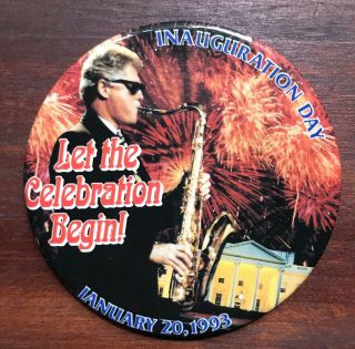 3 " 1993 President Bill Clinton Inauguration Button White House Saxophone