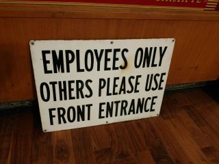Vintage Porcelain Employees Only Oil Well Lease Entrance Sign Refinery