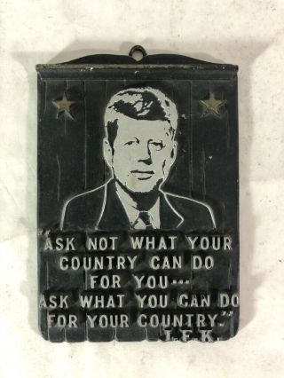 Jfk,  John F.  Kennedy,  Commemorative Plaque,  Ask Not What Your Country Can Do.