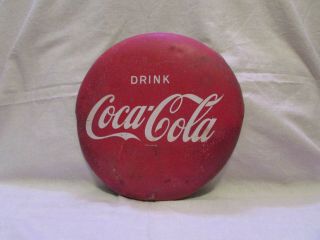 Vintage Barn Find Coca Cola 12 Inch Round Metal Advertising Curved Button Sign