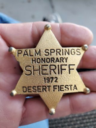Vintage Palm Springs Honorary Sheriff 1972 Desert Fiesta Badge