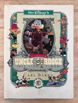 Uncle Scrooge: His Life And Times By Carl Barks (first Trade Edition Hardcover)