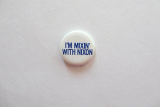Scarce Richard Nixon Button - I 