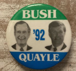 1992 George H.  W.  Bush Quayle Campaign Pin Pinback Button Political Presidential