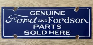 Vintage Ford And Fordson Parts 25½” X 9” Porcelain Enamel Sign.