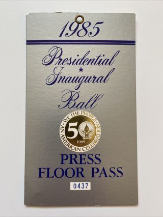 1985 President Ronald Reagan Inauguration Inaugural Ball Press Pass Credential