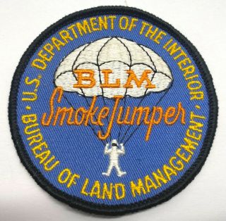 Blm Smoke Jumpers Embroidered Patch Us Dept Of Interior Bureau Of Land Mgmt