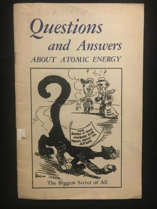 Questions And Answers About Atomic Energy 1950s Pamphlet Nuclear History