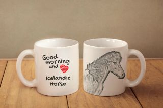 Icelandic Horse - Ceramic Cup,  Mug " Good Morning And Love ",  Ca