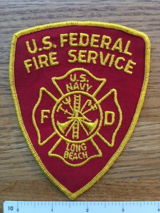 Us Federal Fire Service Patch - Us Navy Long Beach,  California