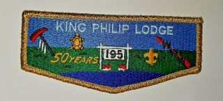 Oa King Philip Lodge 195 Flap S14 (50th Anniv.  Gold Mylar Edge)