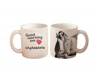 Clydesdale Ceramic Mug Good Morning And Love Horse Graphics Us