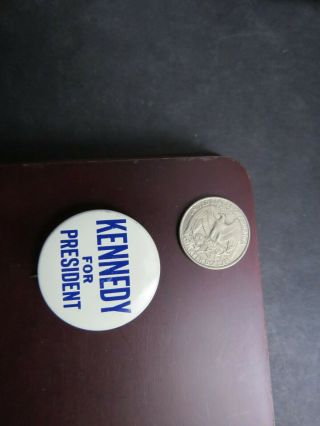 , / Kennedy For President Pin - Back Button 1 " Tin Lithograph Blue/white