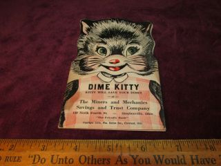 Vintage 1954 Dime Kitty Miners And Mechanics Savings,  Dime Saver,  Steubenville,  Oh