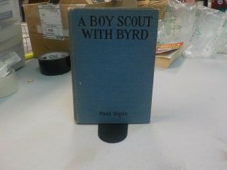 S - 4 A Boy Scouts With Byrd By Paul Siple 1931