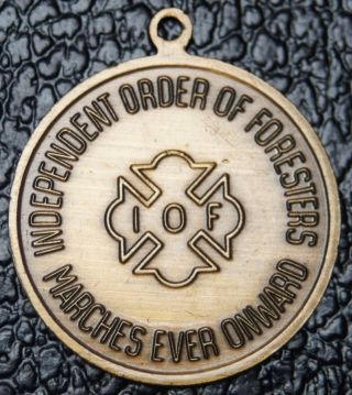 Iof Independent Order Of Foresters Medal - Marches Ever Onward - 4 Billion - Ncc