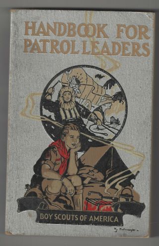 Handbook For Patrol Leaders - 1944 - 13th Printing - Boy Scouts Of America