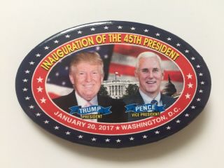 2017 President Donald Trump Inauguration Of The 45th President Oval Button Pence