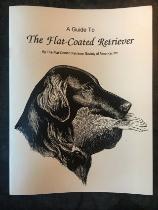 Fcrsa Illustrated Standard Updated 2013 Flat Coated Retriever Official Standard