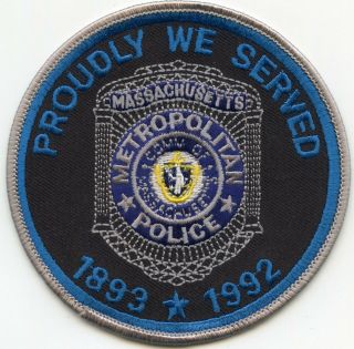 Massachusetts Ma Metropolitan Police Proudly We Served Metro Police Patch
