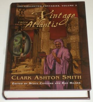 A Vintage From Atlantis By Clark Ashton Smith 2007 Hb/dj Fantasies Vol.  3