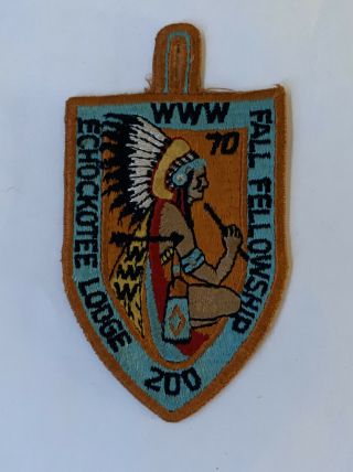 Oa Echockotee Lodge 200 Fall Fellowship Patch