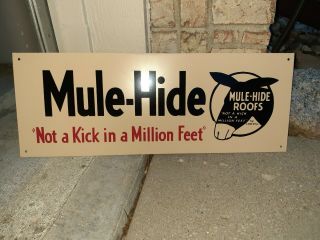 Vintage Mule - Hide Roofing Products Sign Not A Kick In A Million Feet Horse