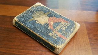 1937 Handbook For Boys Boy Scouts Of America 26th Printing N.  Rockwell