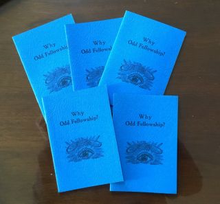 5 Vintage Independent Order Odd Fellows,  Why Odd Fellows,  Booklets Haven Oh.