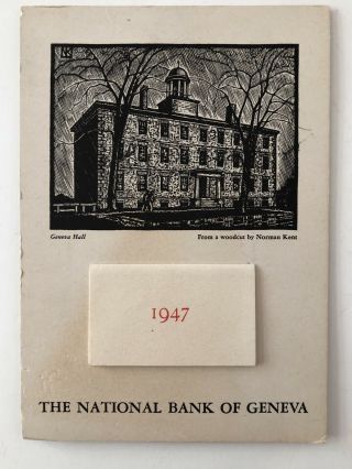 1947 National Bank Of Geneva Calendar W/norman Kent Woodcut Of " Geneva Hall "