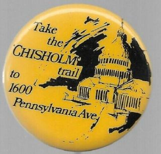 Take The Chisholm Trail 1600 Pennsylvania Avenue Political Pin