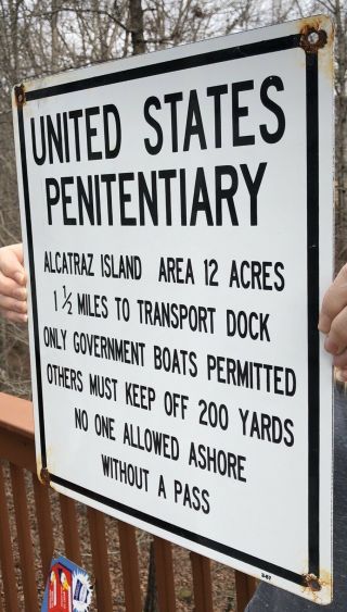 LARGE OLD 1957 VINTAGE UNITED STATES PENITENTIARY PORCELAIN SIGN ALCATRAZ ISLAND 3