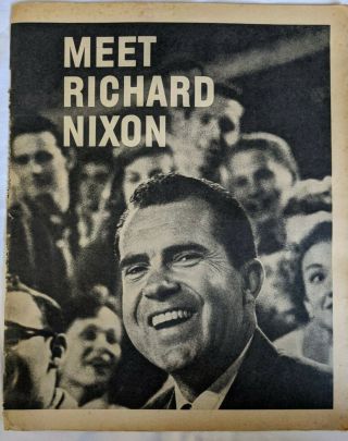 Republican National Convention Publication " Meet Richard Nixon " 32 Pages