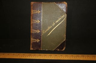 Antique 19th C.  French Recipe Book - For Owner To Write Recipies In - Index Edge