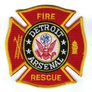 U.  S.  Army Detroit Arsenal In Warren Mi Michigan Fire Rescue Dept.  Patch -