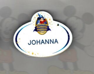 Johanna - Disney Cast Member Name Tag Badge Disneyland Paris 2011 - Magic Moments