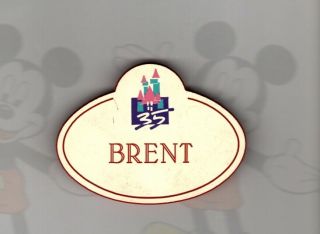 Brent - Disneyland Cast Member Name Tag Badge - 35th Anniversary Celebration