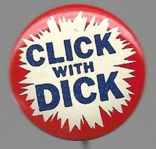 Click With Dick Richard Nixon For President 1960 Political Pin