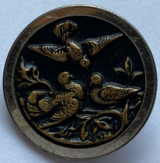 Antique Vintage Victorian Metal Picture Button Large Size With 3 Birds