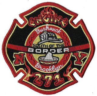 York City Engine 271 Brooklyn South Of The Border Fire Patch