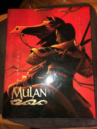 Walt Disney Animation - The Art Of Mulan By Jeff Kurtti