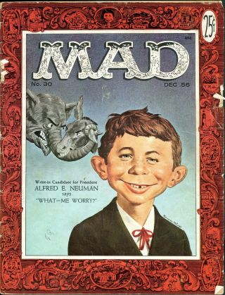 Mad 30 Dec.  1956 With Alfred E Neuman For President Vintage