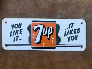 Old 7up Seven Up Soda You Like It Porcelain Advertising Machine Sign