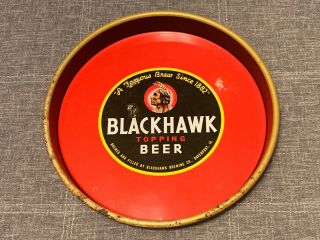 Davenport,  Iowa 1940’s Blackhawk Brewing Co.  Beer Serving Tray Advertising Sign